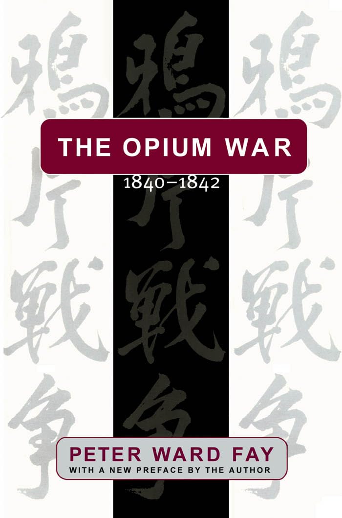 Product Image: The Opium War, 1840-1842