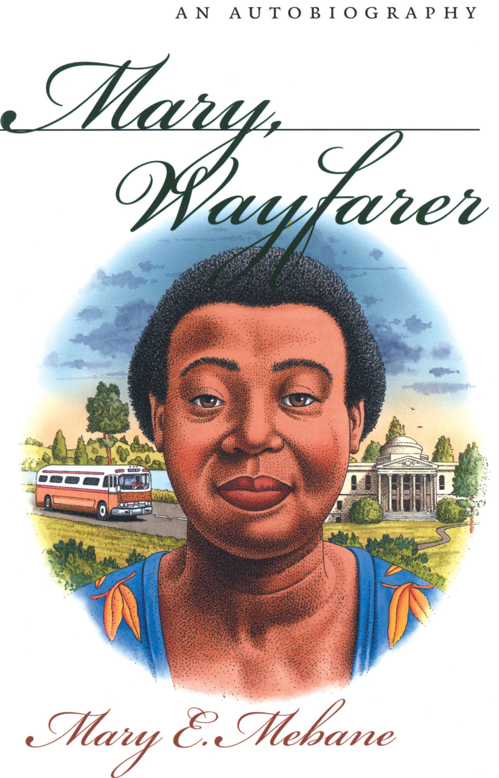 Mary, Wayfarer: Women and the Politics of White Supremacy in North Carolina, 1896-1920 Social Sciences