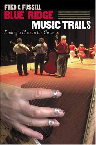 Blue Ridge Music Trails: Finding a Place in the Circle Social Sciences