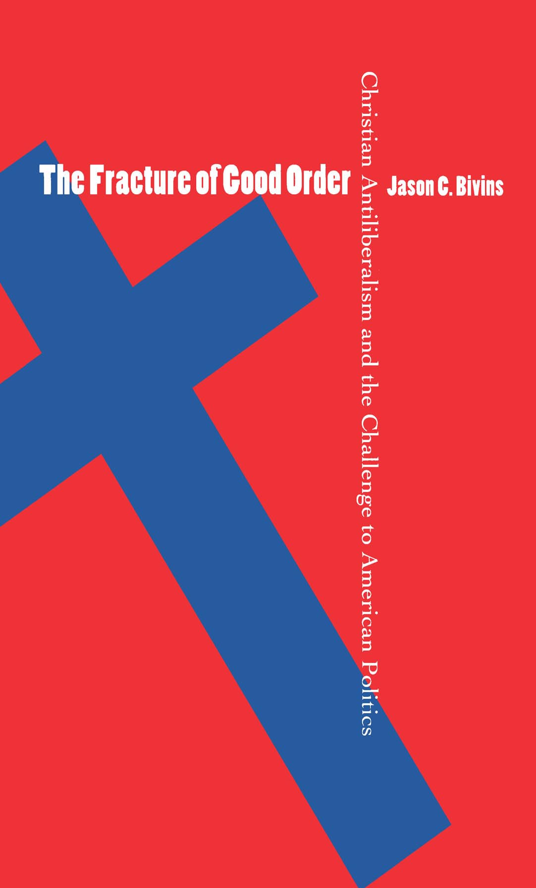 The Fracture of Good Order book