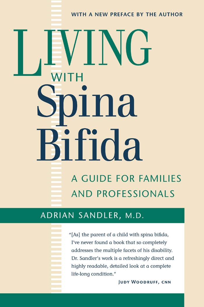 Living with Spina Bifida: A Guide for Families and Professionals book