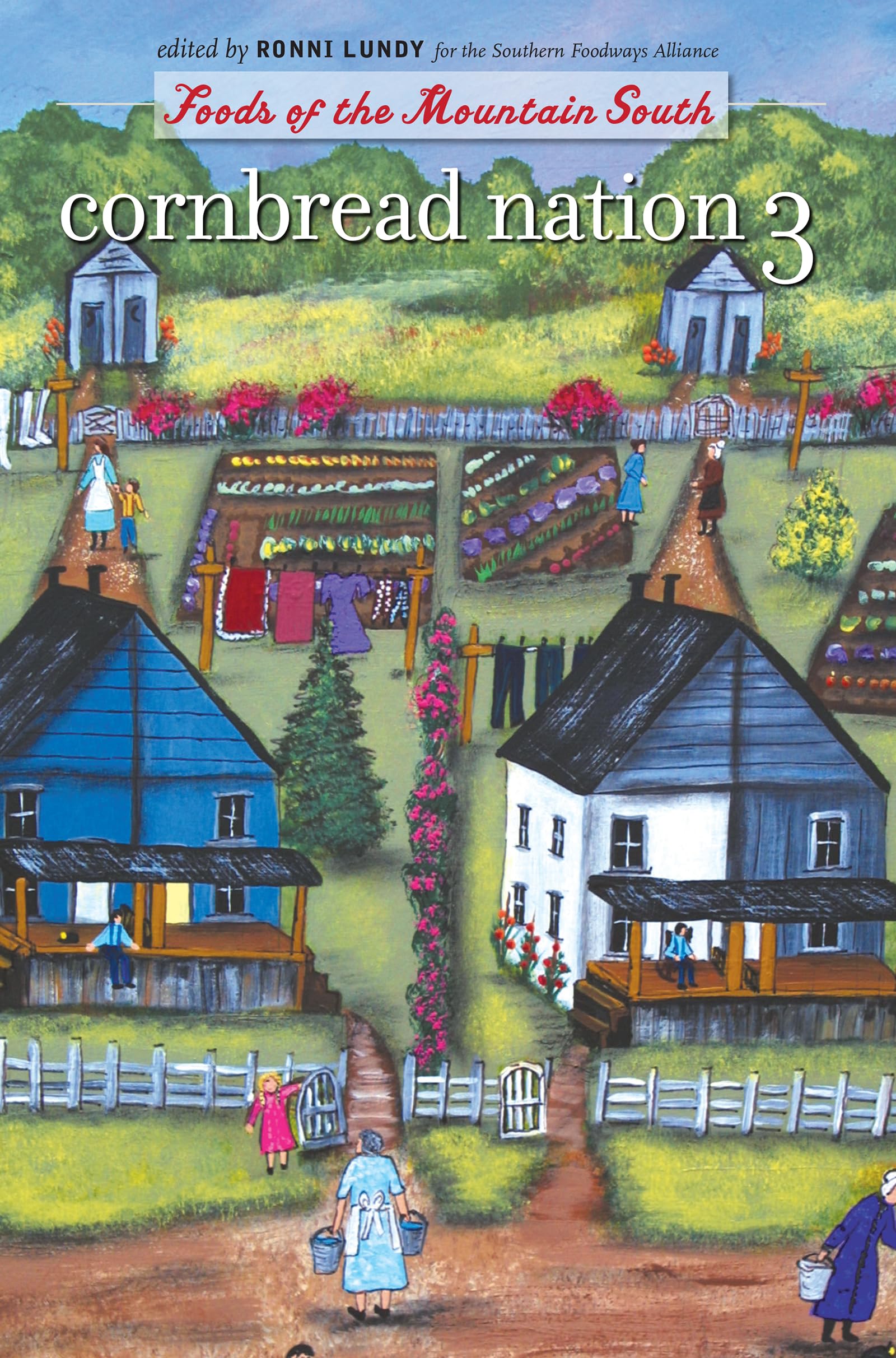 Cornbread Nation 3: Foods of the Mountain South (Cornbread Nation: Best of Southern Food Writing) Social Sciences