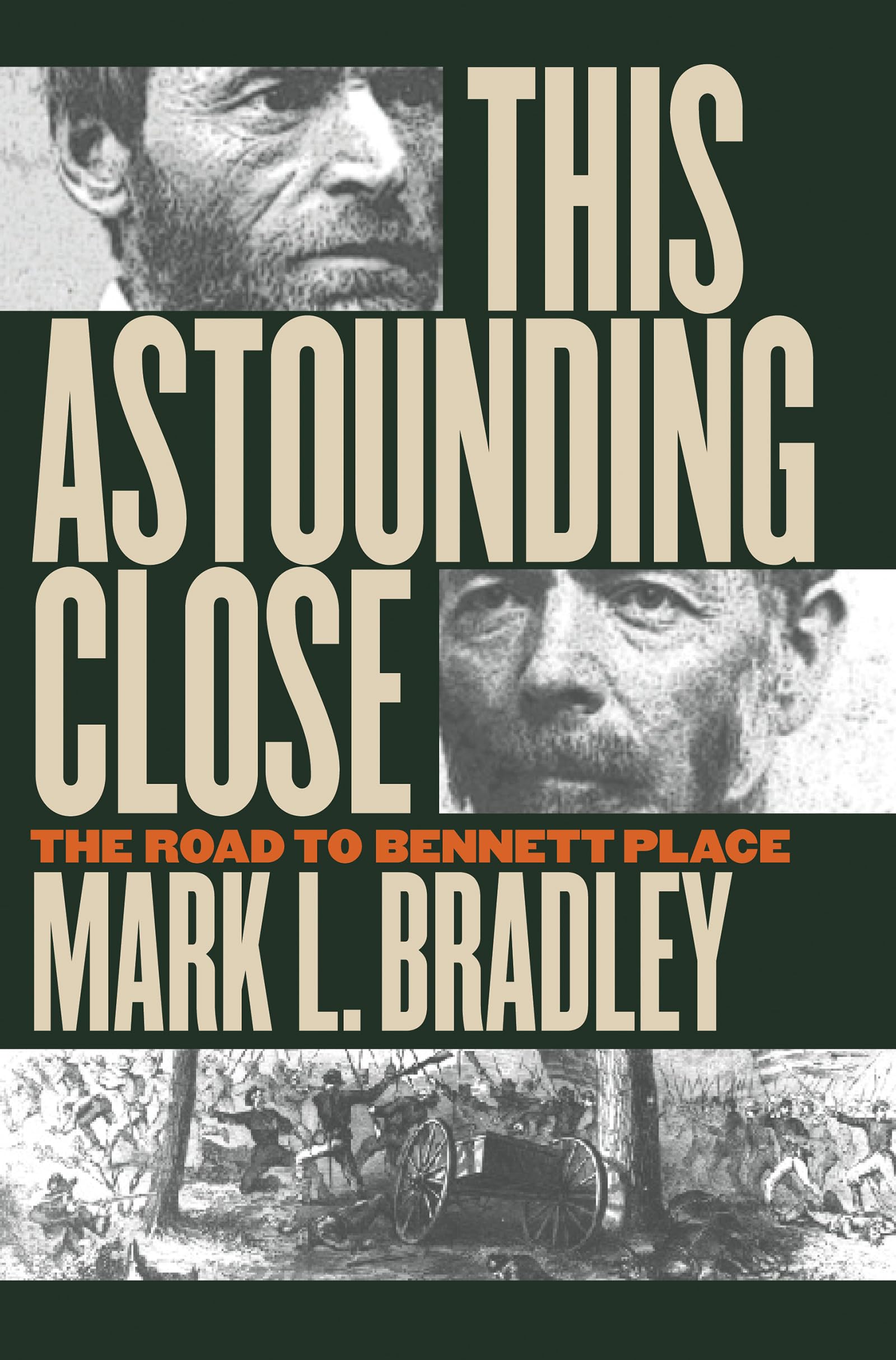 This Astounding Close: The Road to Bennett Place Social Sciences