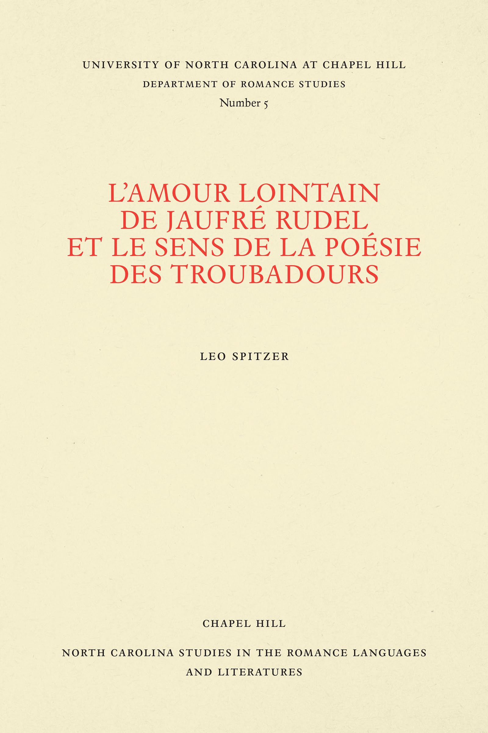L'amour Lointain De Jaufré Rudel Et Le Sens De La Poésie Des Troubadours book