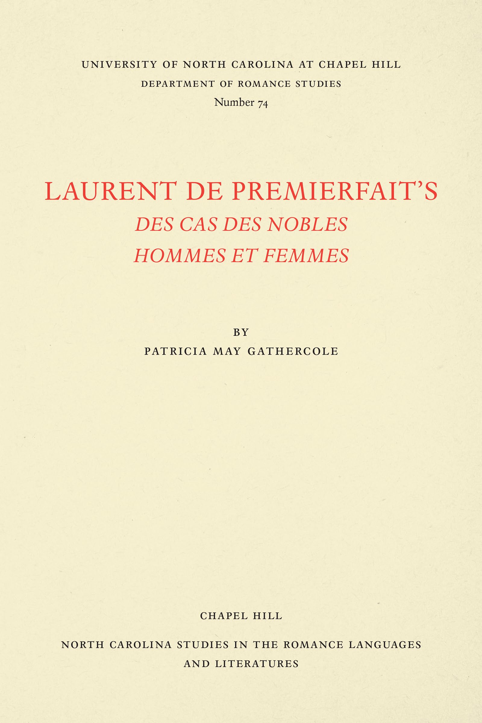 Laurent De Premierfait's Des Cas Des Nobles Hommes Et Femmes book