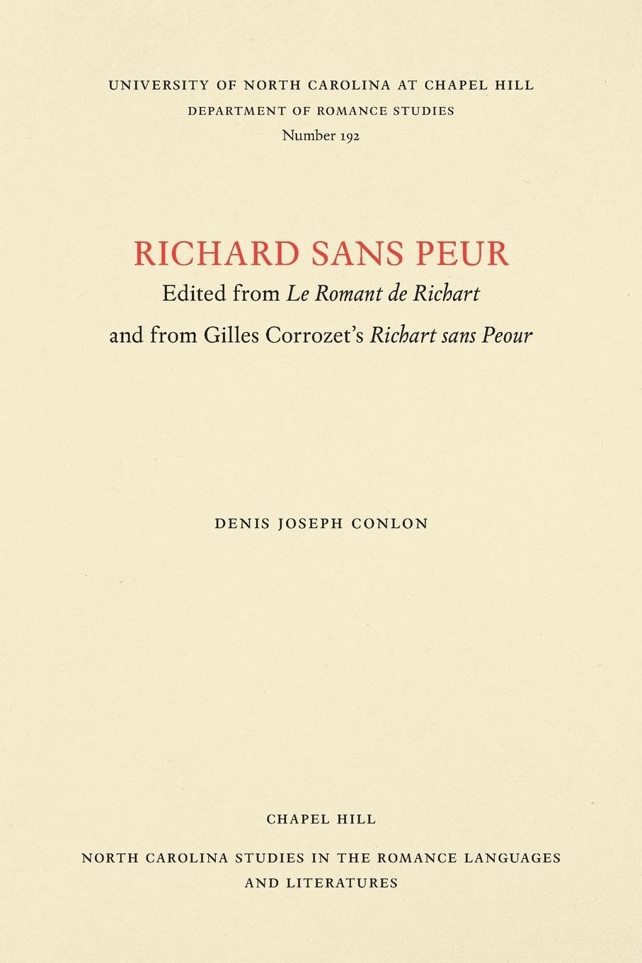 Richard Sans Peur: Edited from Le Romant De Richart and from Gilles Corrozets Richart Sans Peour book
