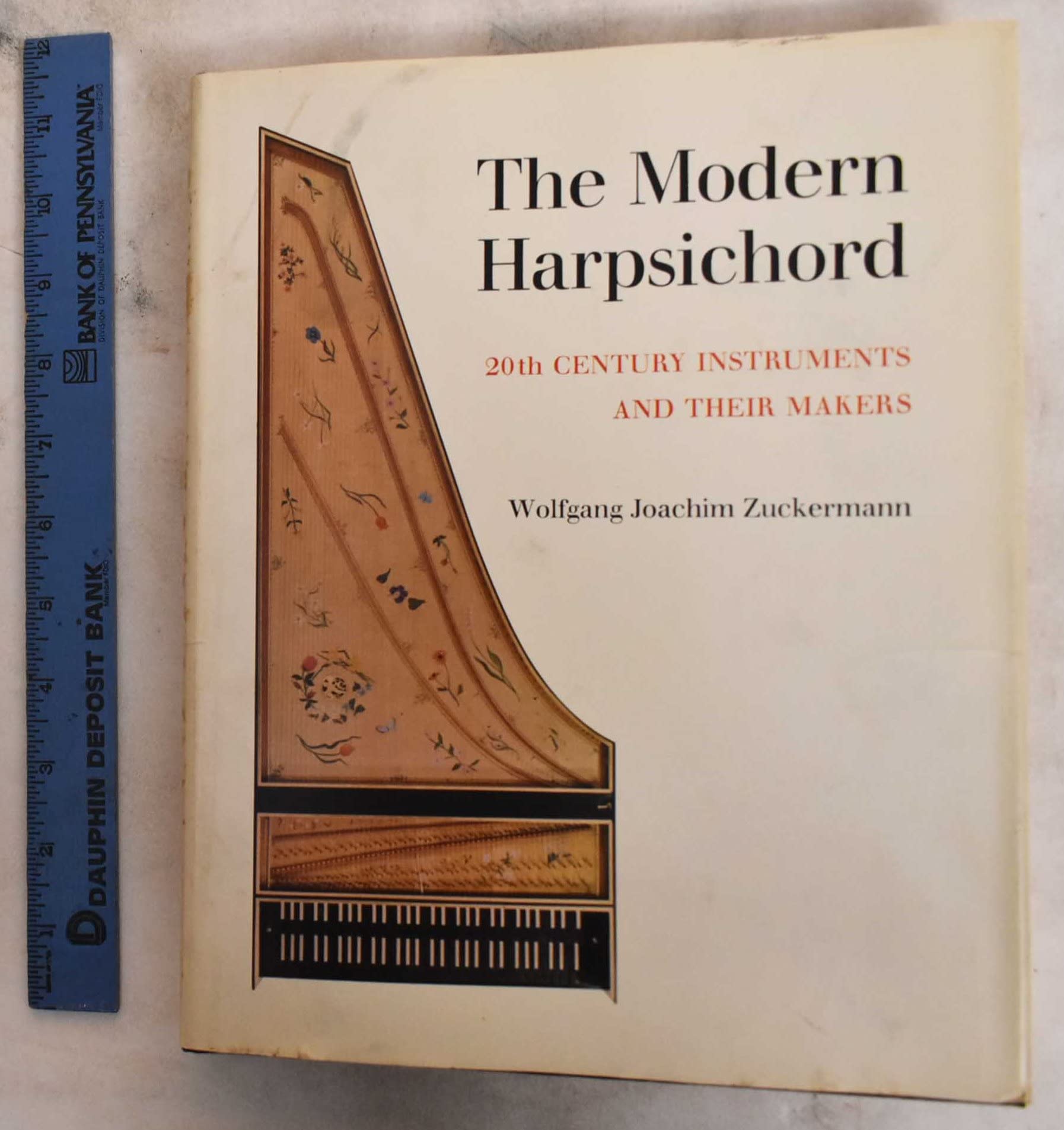 The modern harpsichord;: Twentieth century instruments and their makers Books