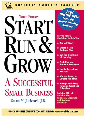 Start, Run and Grow: A Successful Small Business Business, Finance & Career