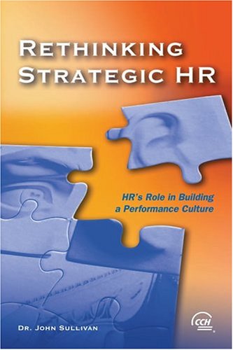 Rethinking Strategic HR: HR's Role in Building a Performance Culture Law