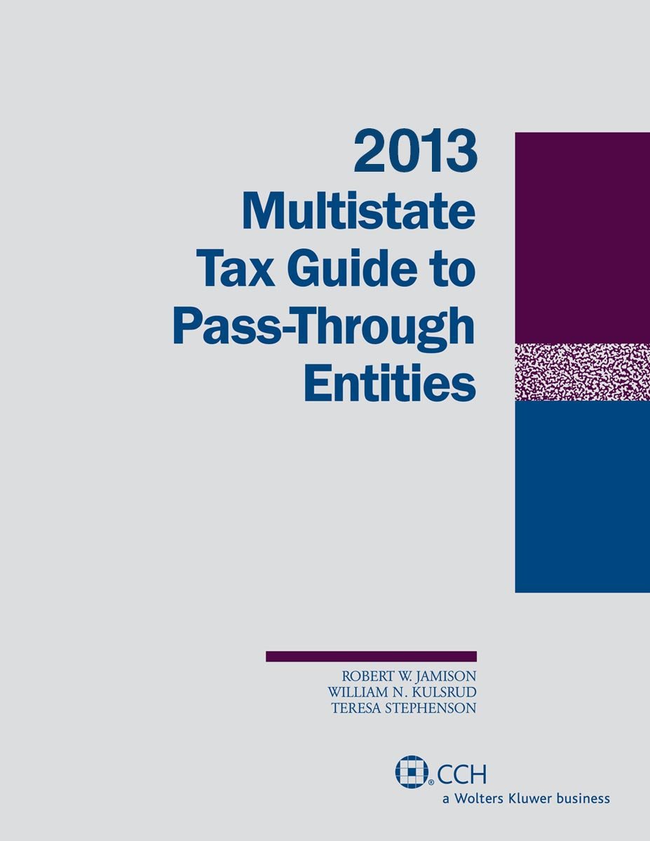 Product Image: Multistate Tax Guide to Pass-Through Entities 2013