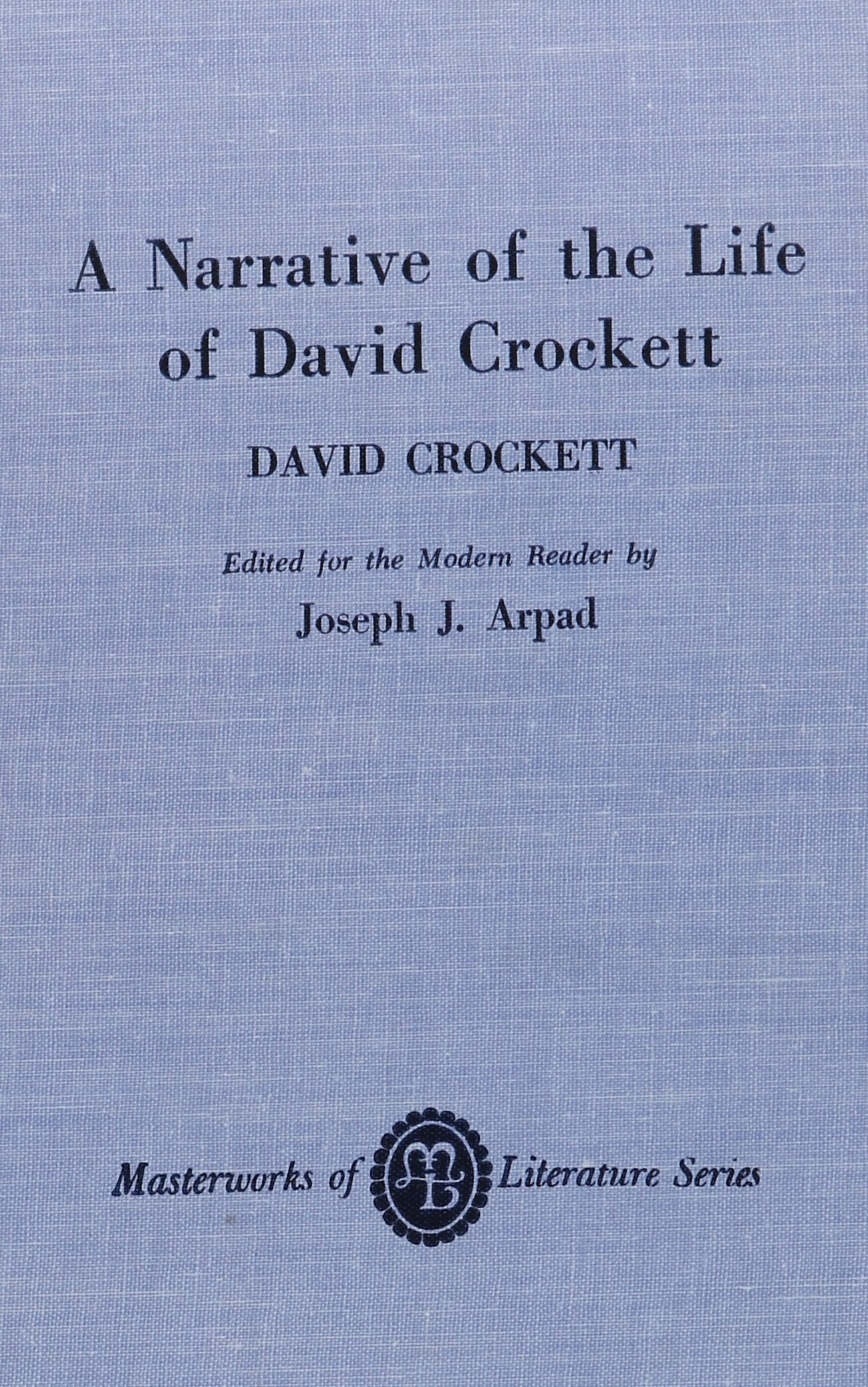 A Narrative of the Life of David Crockett of the State of Tennessee book