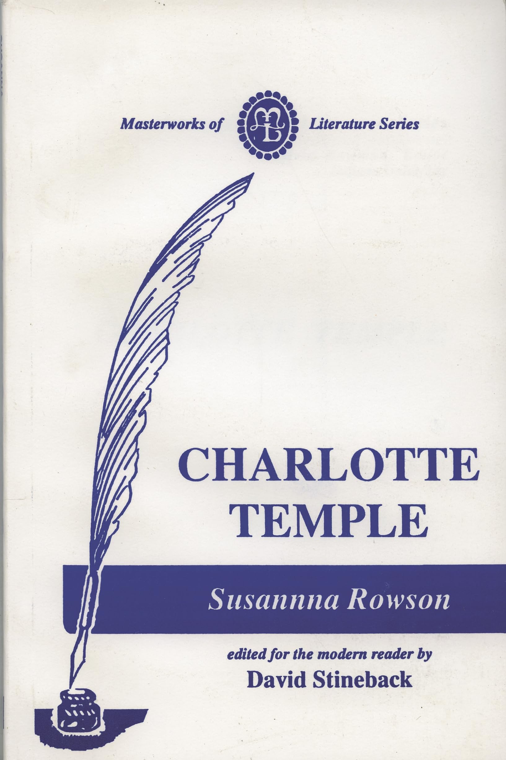 Charlotte Temple: A Tale of Truth (Masterworks of Literature) Social Sciences