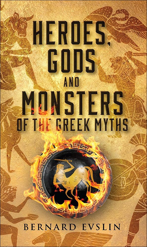 Heroes, Gods and Monsters of the Greek Myth Non-fiction