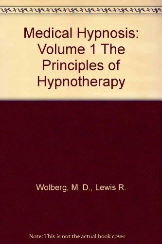 Medical Hypnosis: Practice of Hypnotherapy v. 2 Books