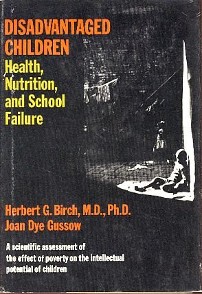 Disadvantaged Childen: Health, Nutrition and School Failure Books