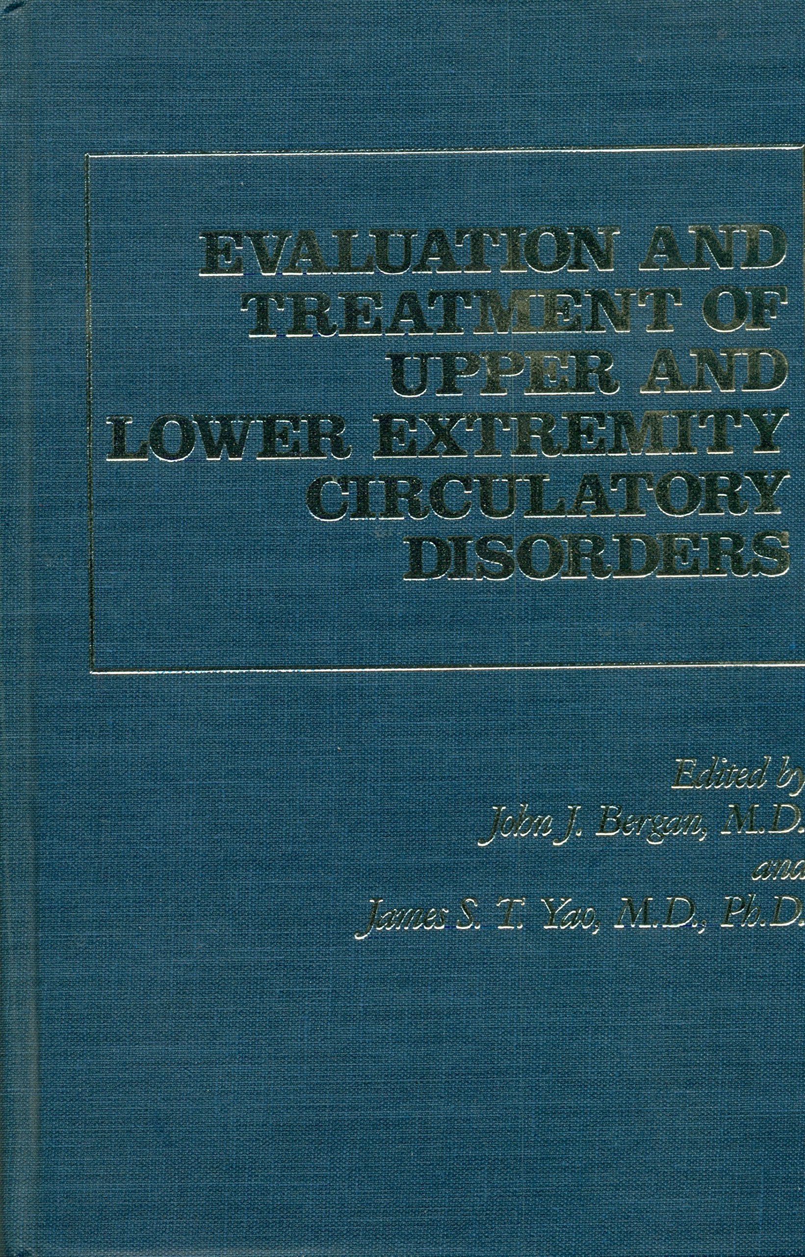 Evaluation and Treatment of Upper and Lower Extremity Circulatory Disorders Medicine