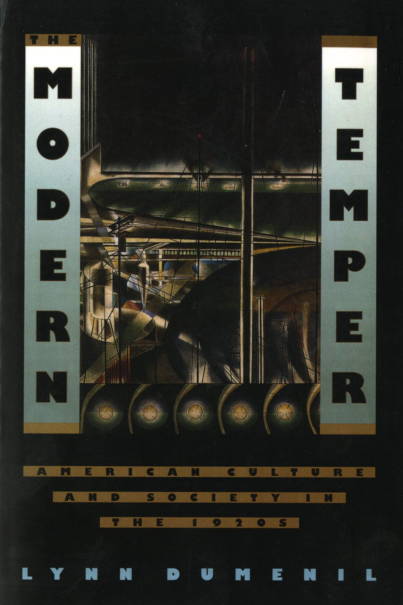 The Modern Temper: American Culture and Society in the 1920s Social Sciences