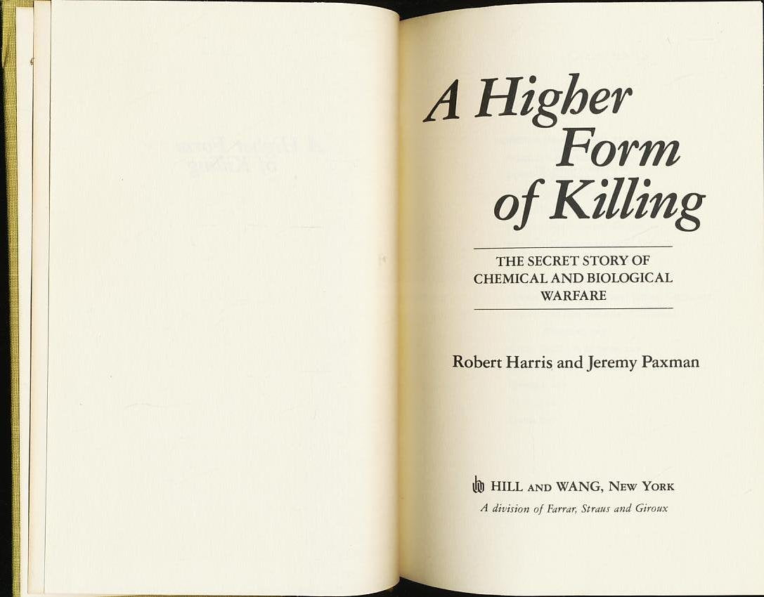 A Higher Form of Killing: The Secret Story of Gas and Germ Warfare Books