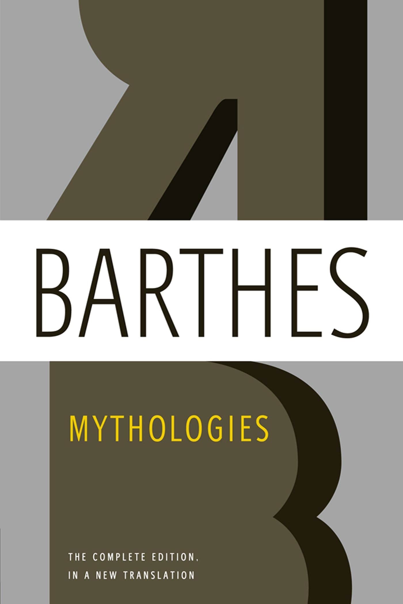 Mythologies: The Complete Edition, in a New Translation Philosophy