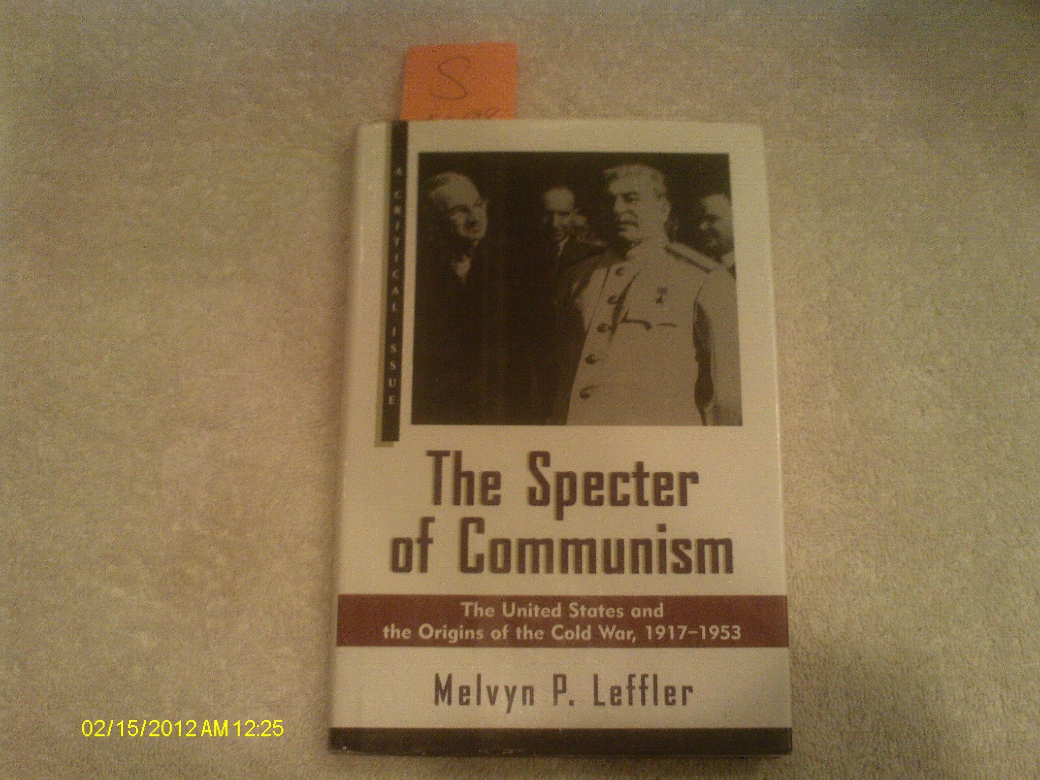 The Specter of Communism: The United States and the Origins of the Cold War, 1917-1953 (A Critical Issue) Social Sciences