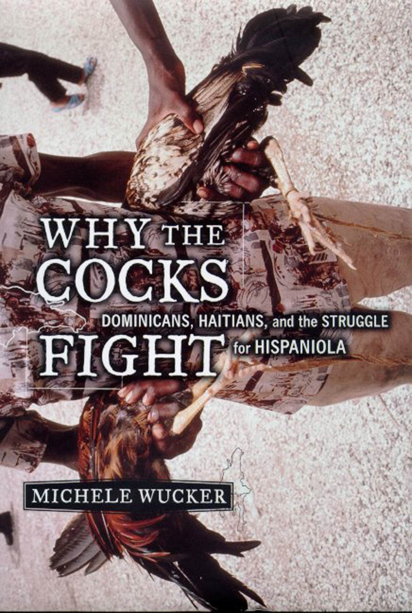Product Image: Why the Cocks Fight