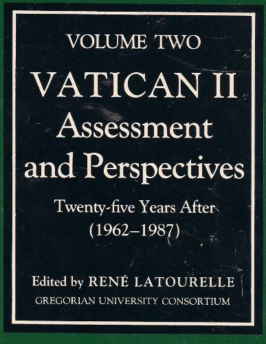 Vatican II: Assessment and Perspectives : Twenty-Five Years After (1962-1987) Religion & Esotericism