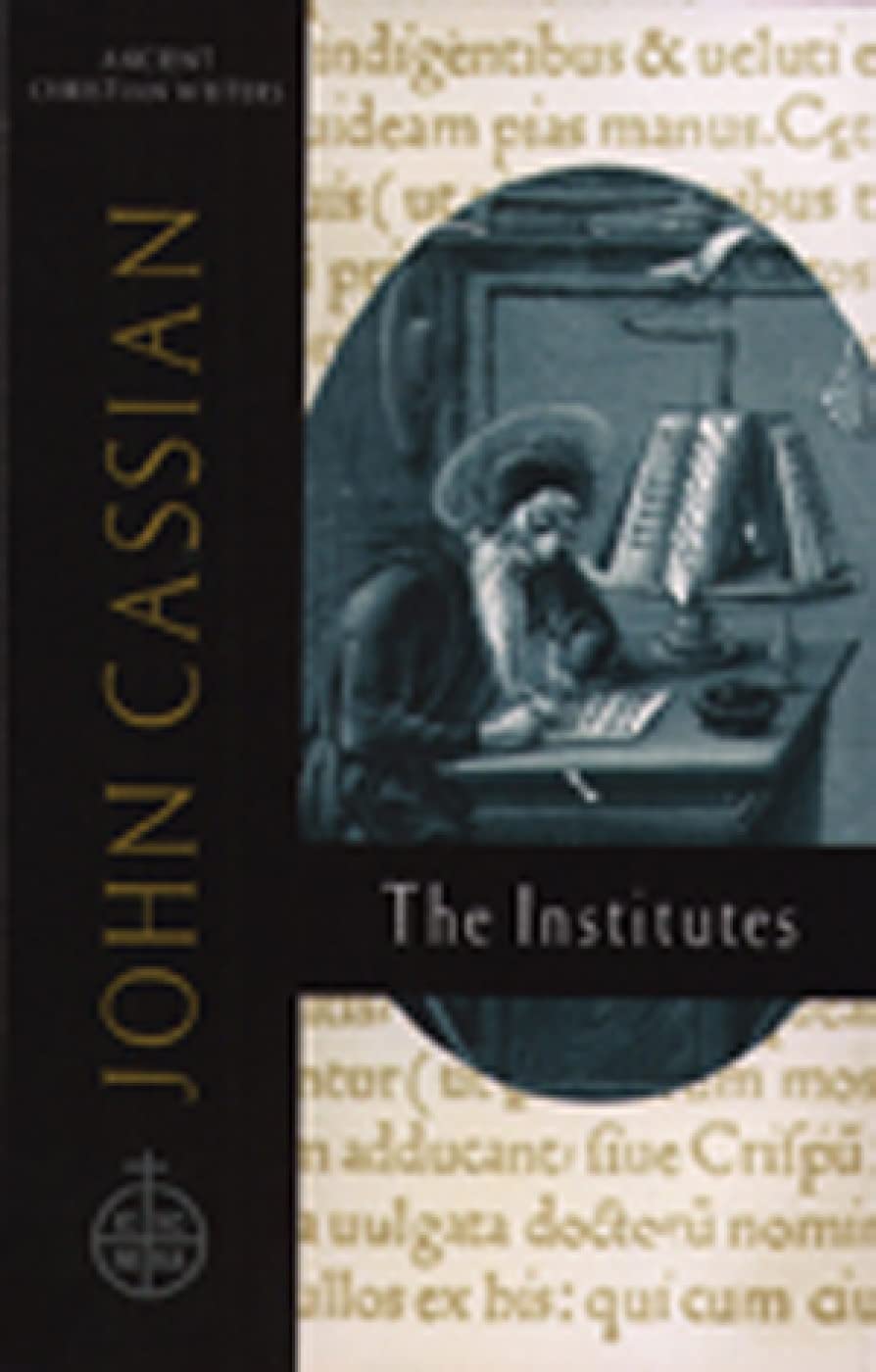 John Cassian: The Institutes (Ancient Christian Writers, No. 58) Religion & Esotericism