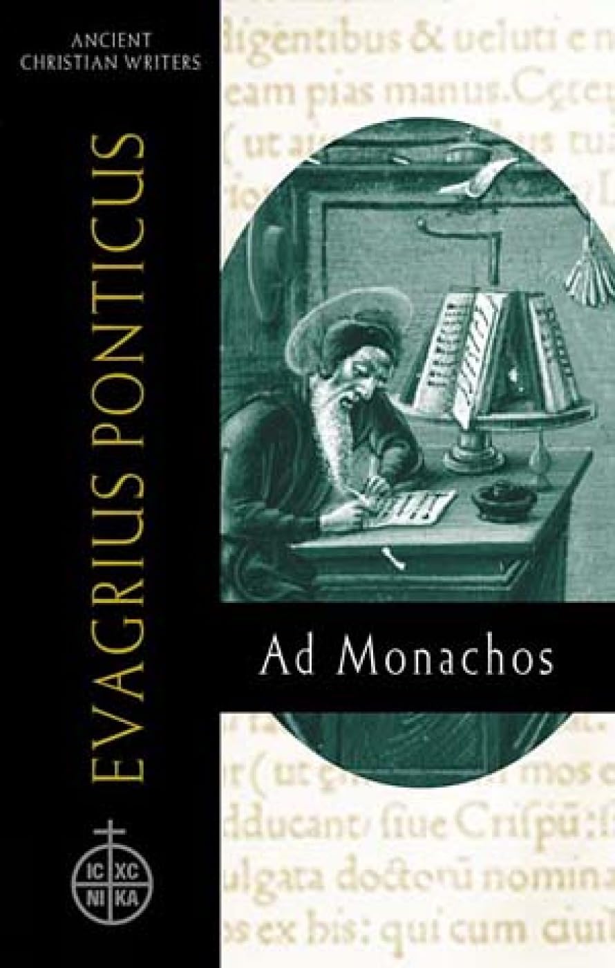 Evagrius Ponticus: AD Monachos (Ancient Christian Writers) Contemporary literature