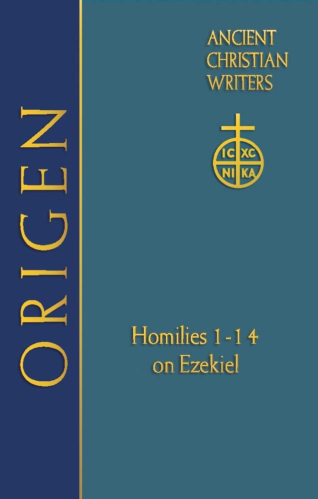 Origen: Homilies 1-14 on Ezekiel (Ancient Christian Writers, Band 62) Film, Art & Culture