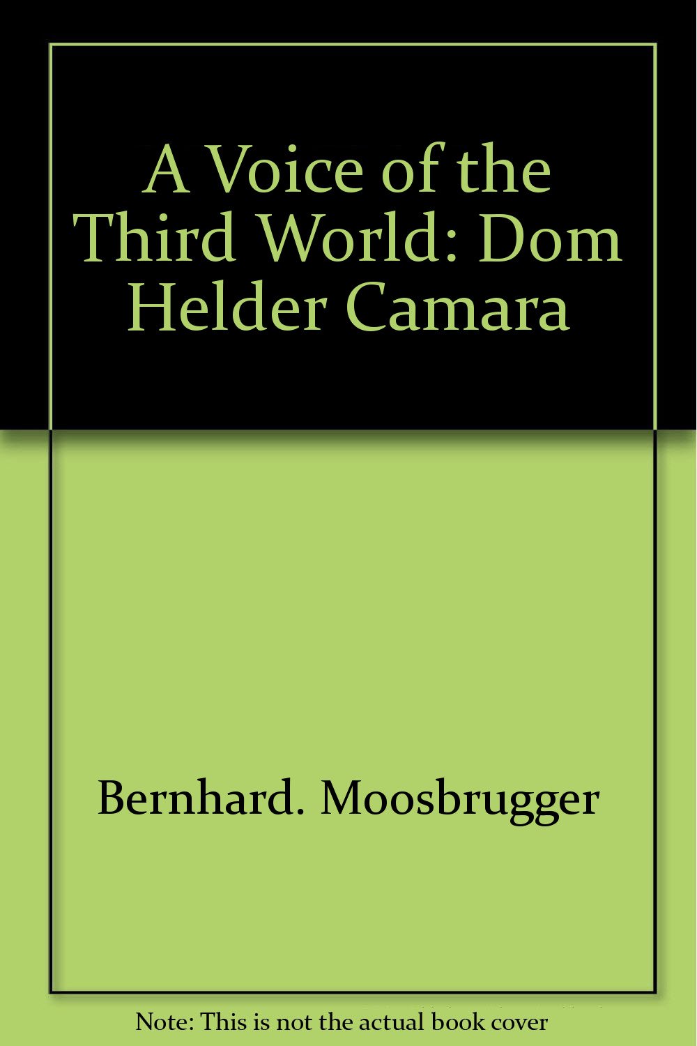 A Voice of the Third World: Dom Helder Camara Books