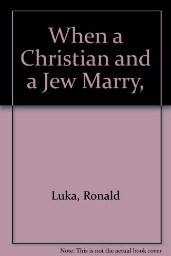When a Christian and a Jew Marry, Religion & Esotericism