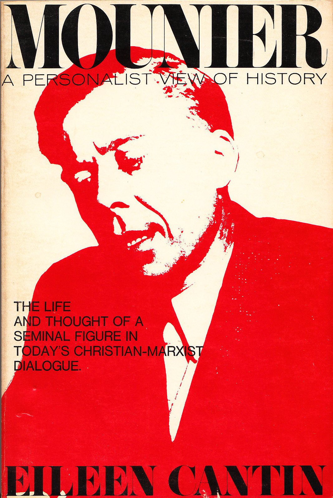 Mounier;: A personalist view of history by Cantin, Eileen Books