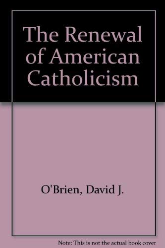 The Renewal of American Catholicism Religion & Esotericism