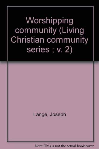 Worshipping community (Living Christian community series ; v. 2) Books