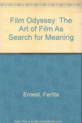 Film Odyssey : The Art of Film As Search for Meaning Books