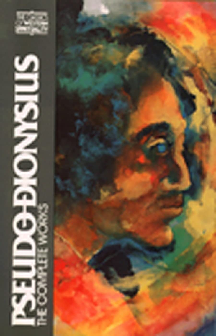 Pseudo Dionysius: The Complete Works (Classics of Western Spirituality) Religion & Esotericism