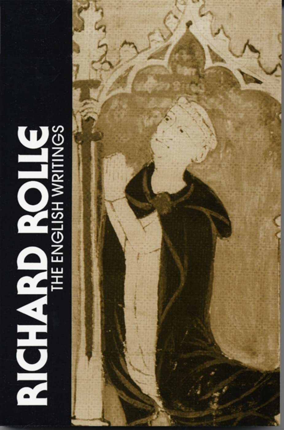 Richard Rolle: The English Writings: The English Works (Classics of Western Spirituality) Contemporary literature Books