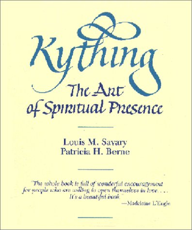 Kything: The Art of Spiritual Presence Religion & Esotericism