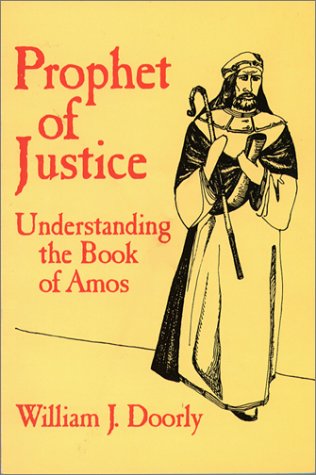 Prophet of Justice: Understanding the Book of Amos Religion & Esotericism