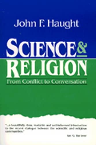 Science and Religion: From Conflict to Conversation (Crossway Classic Commentaries) Philosophy