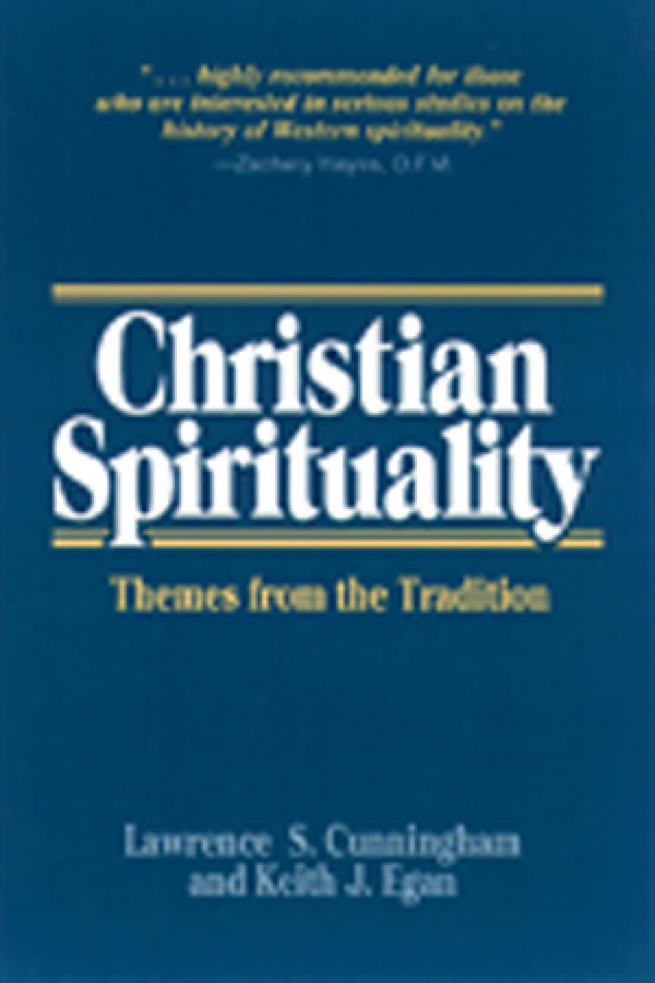 Christian Spirituality: Themes from the Tradition (Cambridge Criminology) Social Sciences