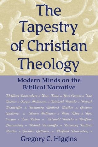 The Tapestry of Christian Theology: Modern Minds on the Biblical Narrative Religion & Esotericism