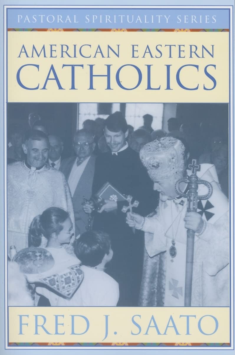 American Eastern Catholics (Pastoral Spirituality) Social Sciences
