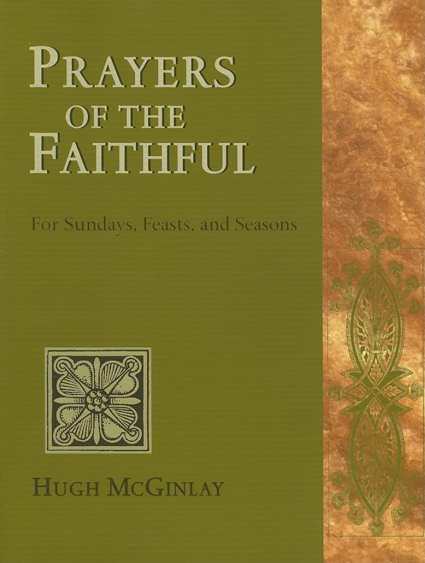 Prayers of the Faithful: for Sundays, Feasts, and Seasons / Hugh McGinlay. Social Sciences