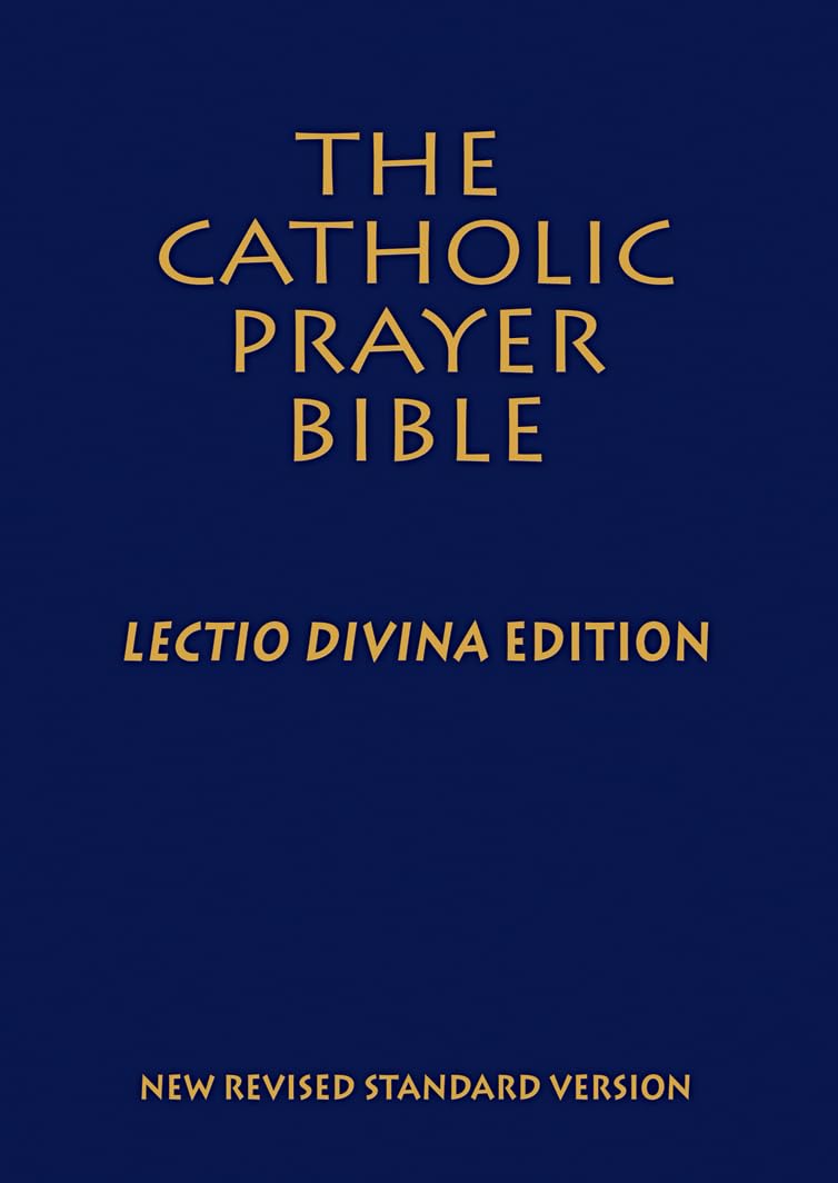 The Catholic Prayer Bible (Nrsv): Lectio Divina book