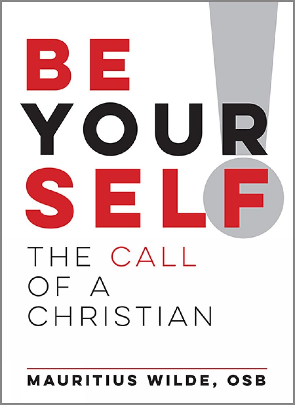 Be Yourself!: The Call of a Christian Social Sciences