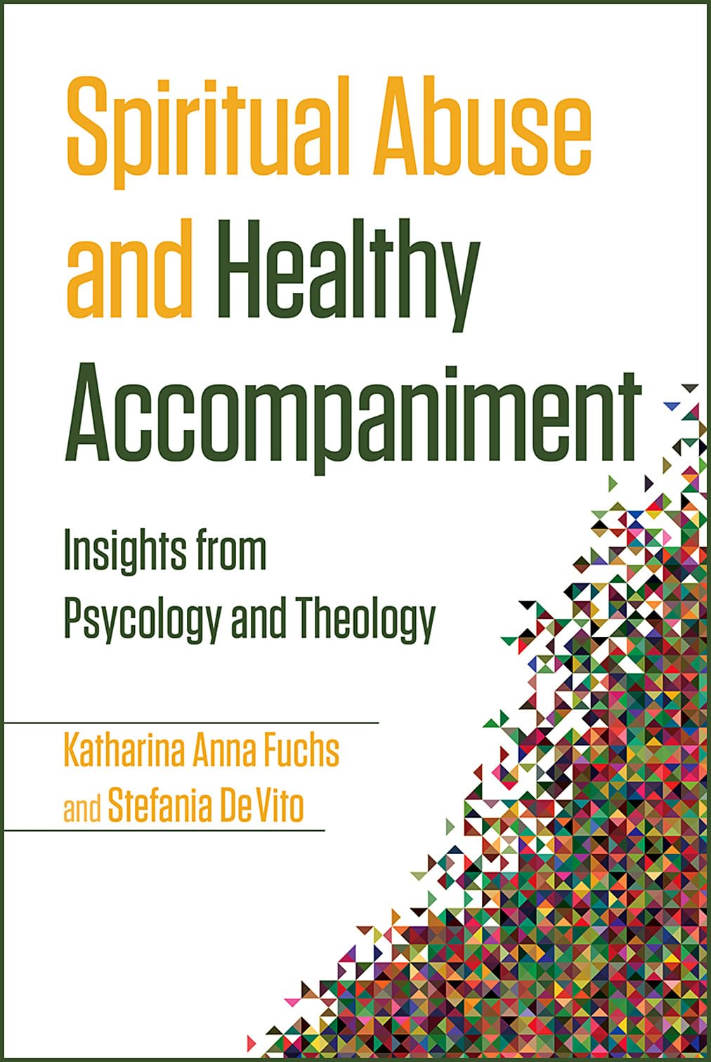 Spiritual Abuse and Healthy Accompaniment Religion & Esotericism