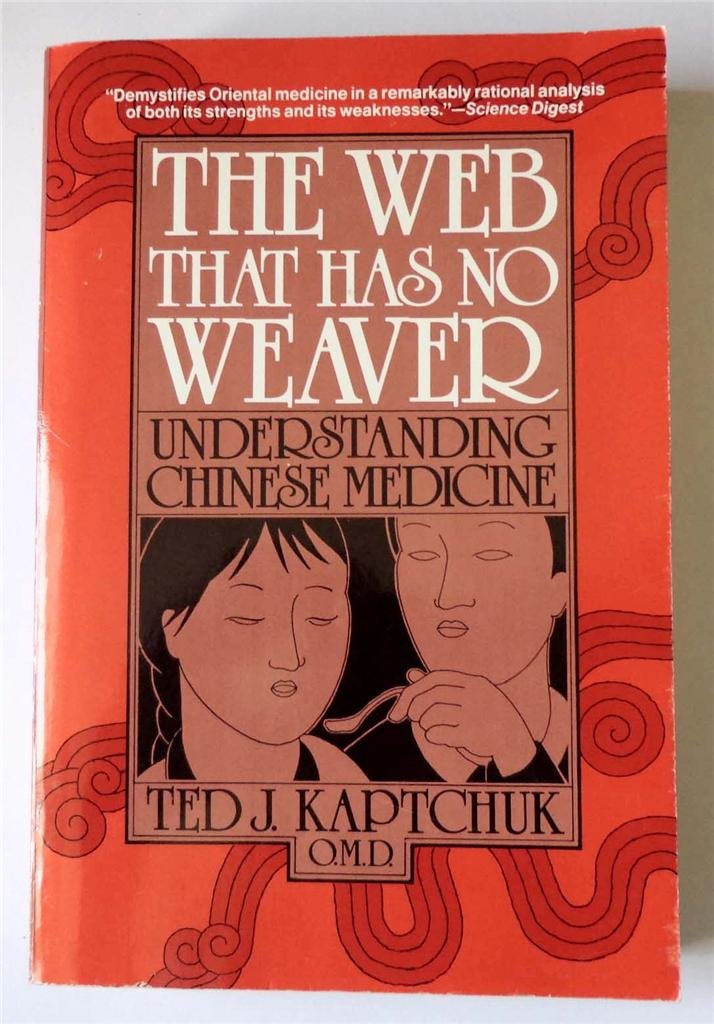 Product Image: The Web That Has No Weaver: Understanding Chinese Medicine