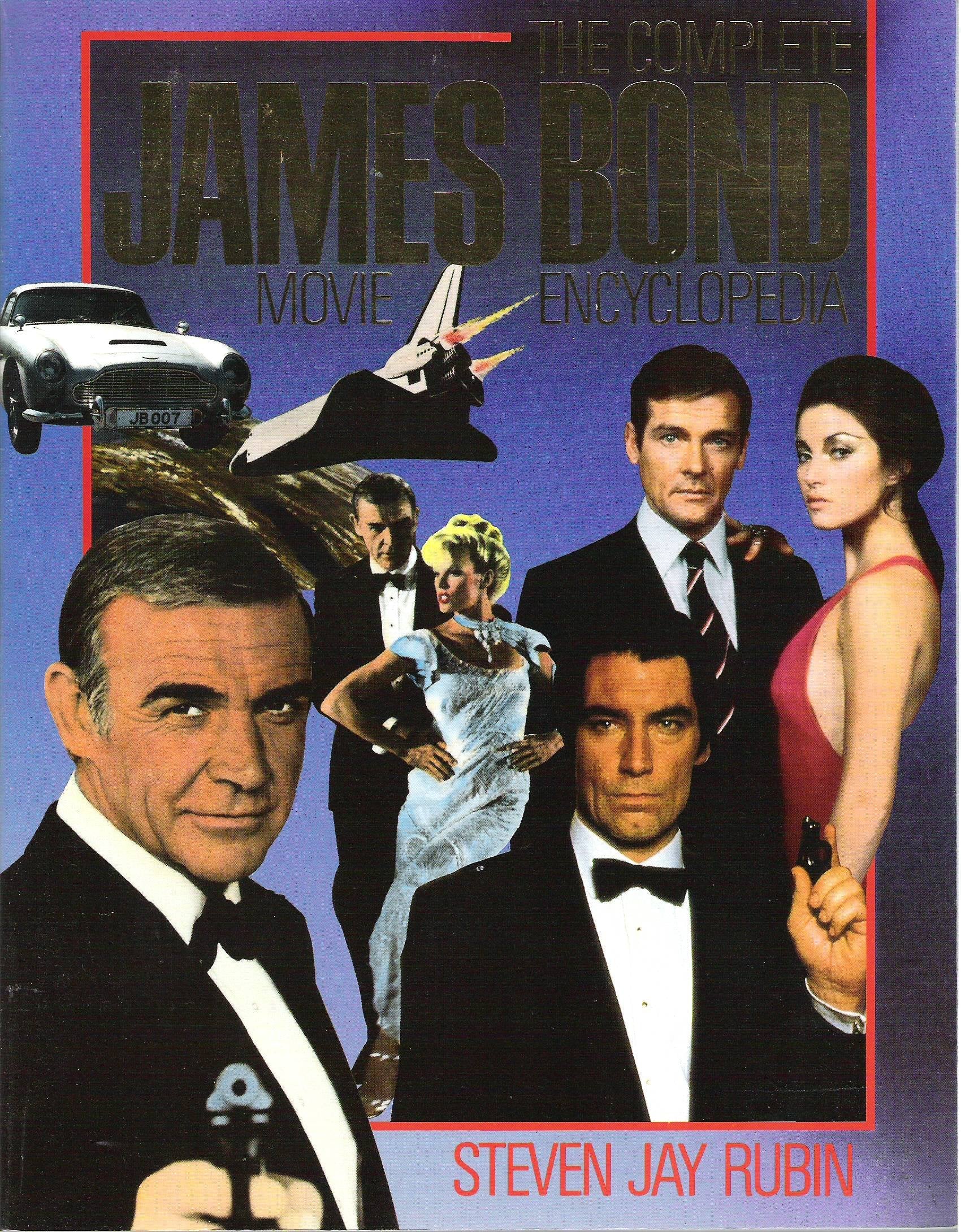 The Complete James Bond Movie Encyclopedia Film, Art & Culture