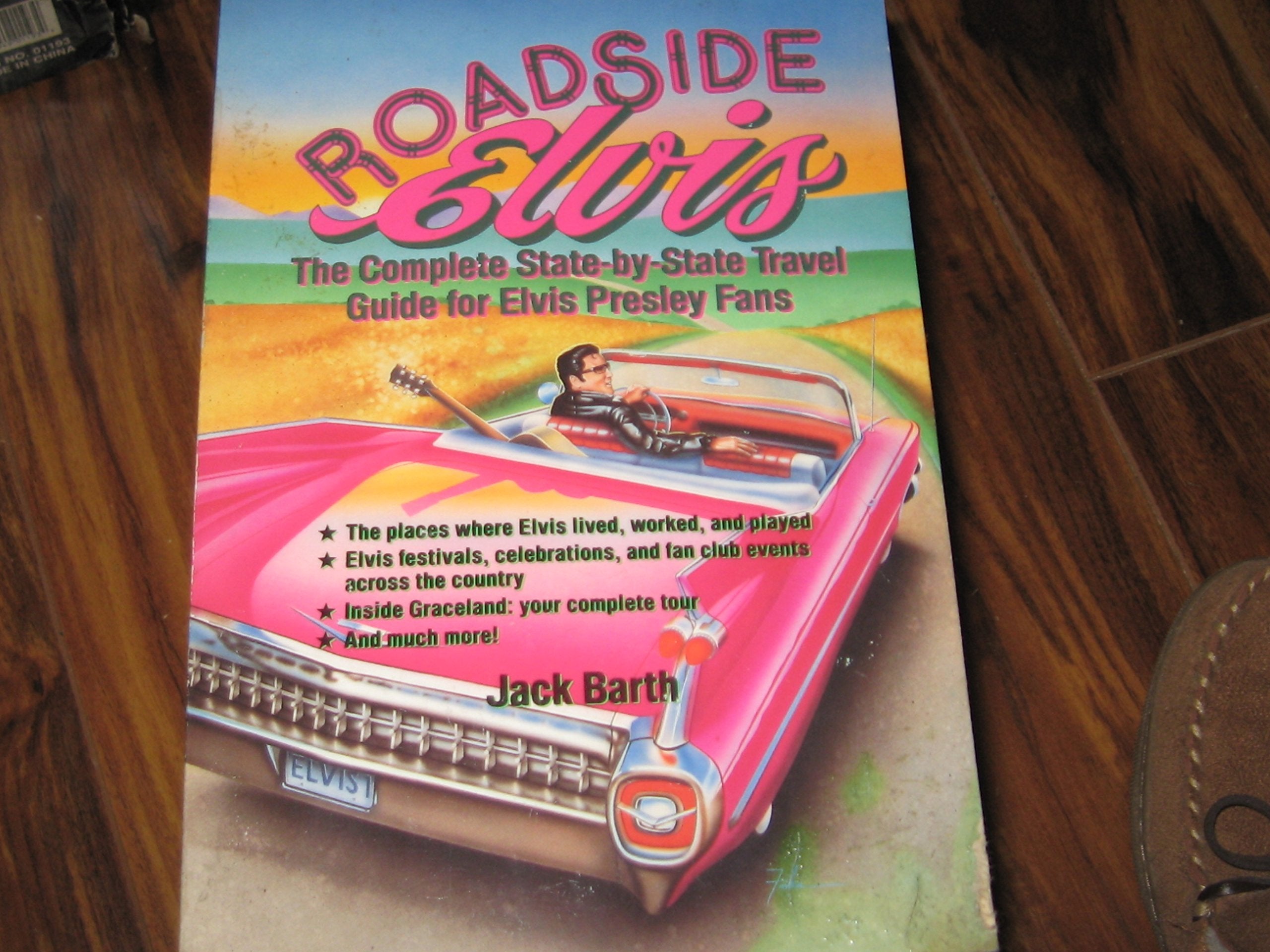 Roadside Elvis - The Complete State-By-State Travel Guide for Elvis Presley Fans book